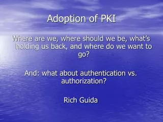 Adoption of PKI