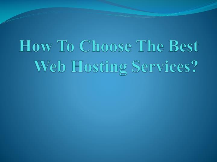 how to choose the best web hosting services