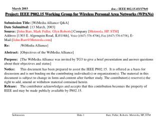 Project: IEEE P802.15 Working Group for Wireless Personal Area Networks (WPANs) Submission Title: [WiMedia Alliance Q&a