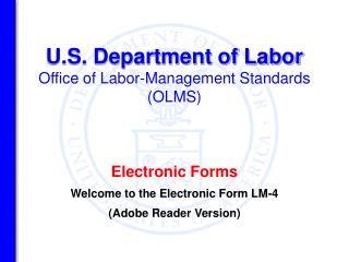 Electronic Forms Welcome to the Electronic Form LM-4 (Adobe Reader Version)