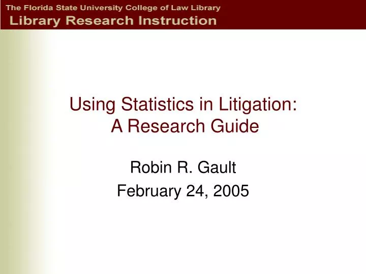 using statistics in litigation a research guide