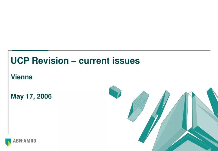 ucp revision current issues