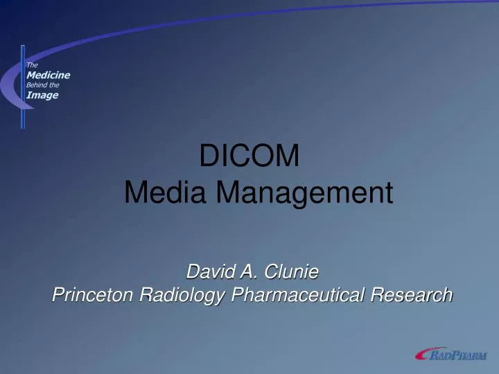 david a clunie princeton radiology pharmaceutical research