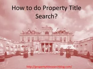 How to do Property Title Search?