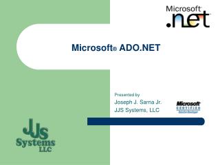 Microsoft ® ADO.NET