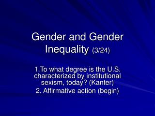 Gender and Gender Inequality (3/24)