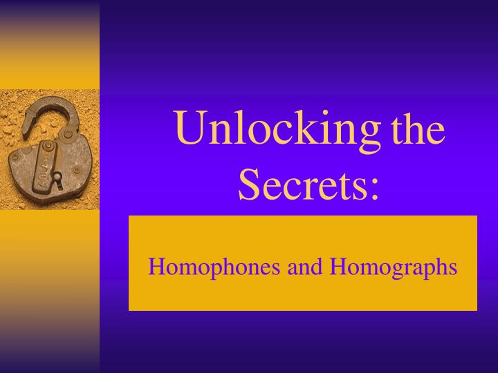 unlocking the secrets