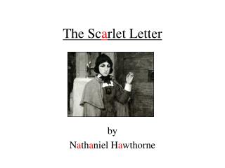 The Sc a rlet Letter