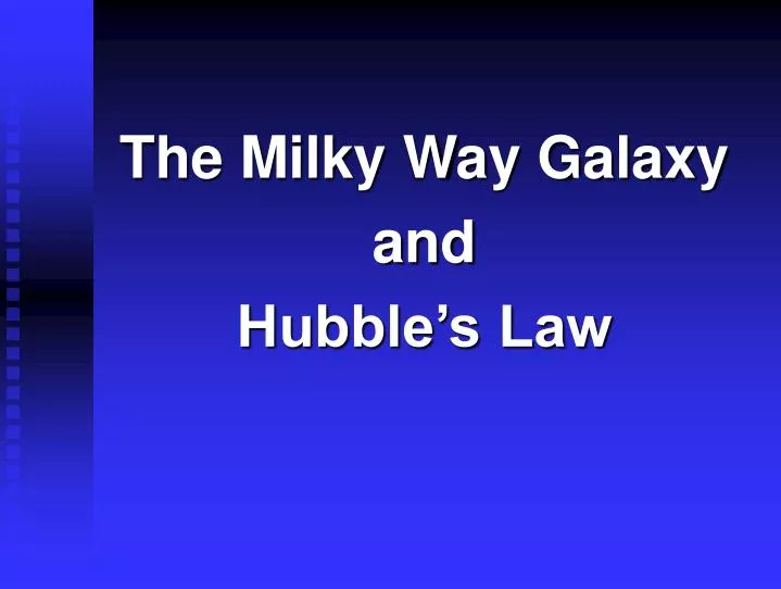 the milky way galaxy and hubble s law