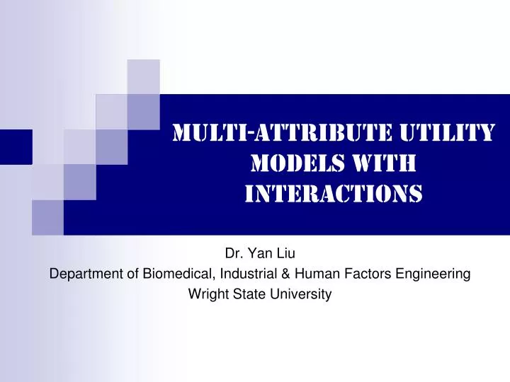 multi attribute utility models with interactions