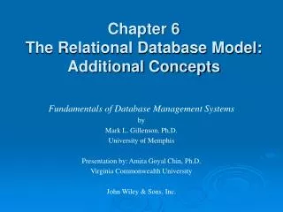 Chapter 6 The Relational Database Model: Additional Concepts