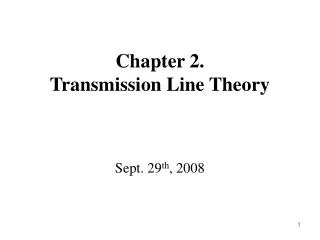 Chapter 2. Transmission Line Theory
