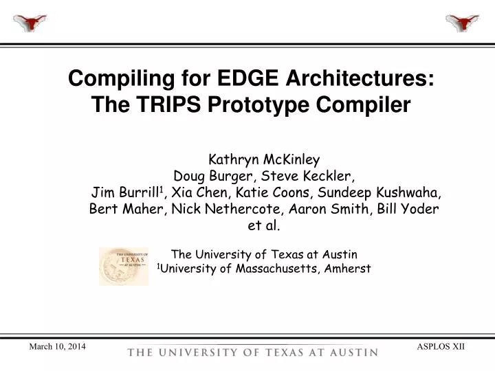 compiling for edge architectures the trips prototype compiler