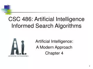 CSC 486: Artificial Intelligence Informed Search Algorithms
