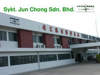 Sykt. Jun Chong Sdn. Bhd.