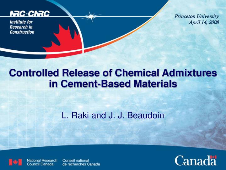 controlled release of chemical admixtures in cement based materials