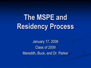 The MSPE and Residency Process