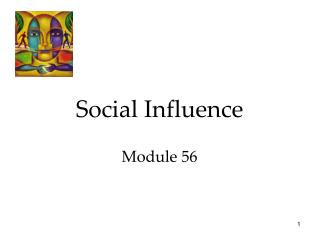 Social Influence Module 56