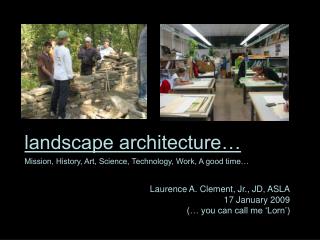 landscape architecture…