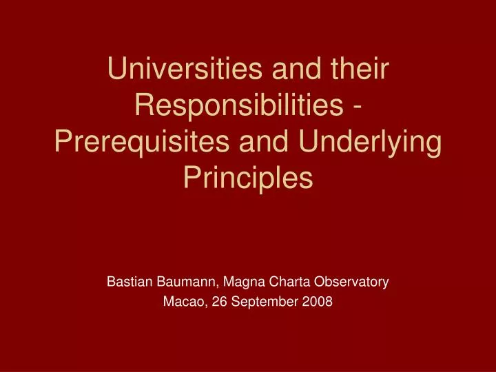 universities and their responsibilities prerequisites and underlying principles