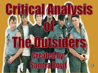 Critical Analysis of The Outsiders