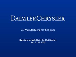 Car Manufacturing for the Future