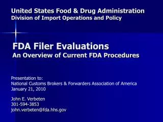 United States Food &amp; Drug Administration Division of Import Operations and Policy
