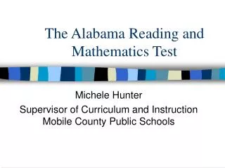 The Alabama Reading and Mathematics Test