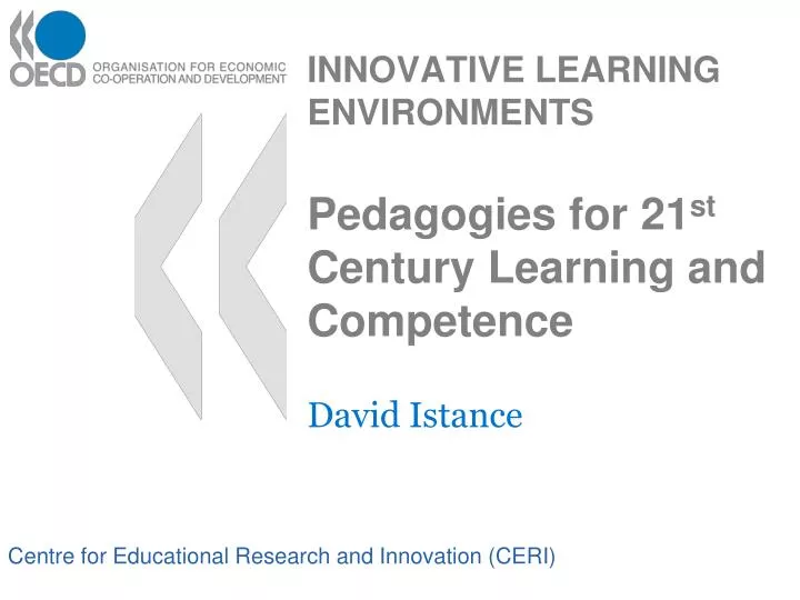 innovative learning environments pedagogies for 21 st century learning and competence