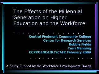 The Effects of the Millennial Generation on Higher Education and the Workforce