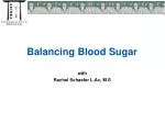 Balancing Blood Sugar - slide 1