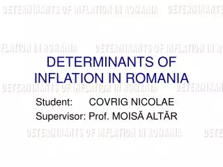 DETERMINANTS OF INFLATION IN ROMANIA