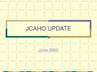 JCAHO UPDATE