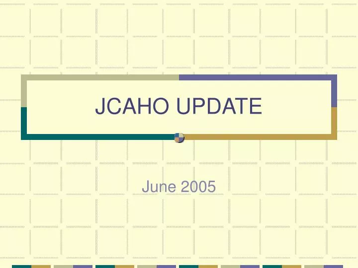 jcaho update