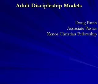 Adult Discipleship Models