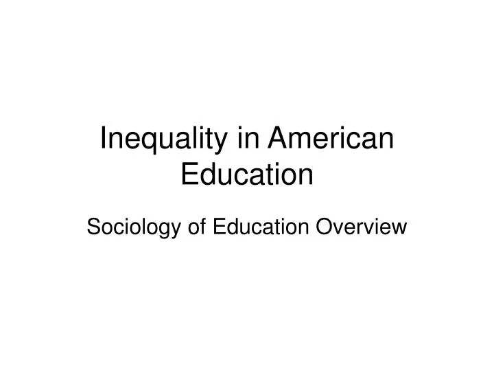 inequality in american education
