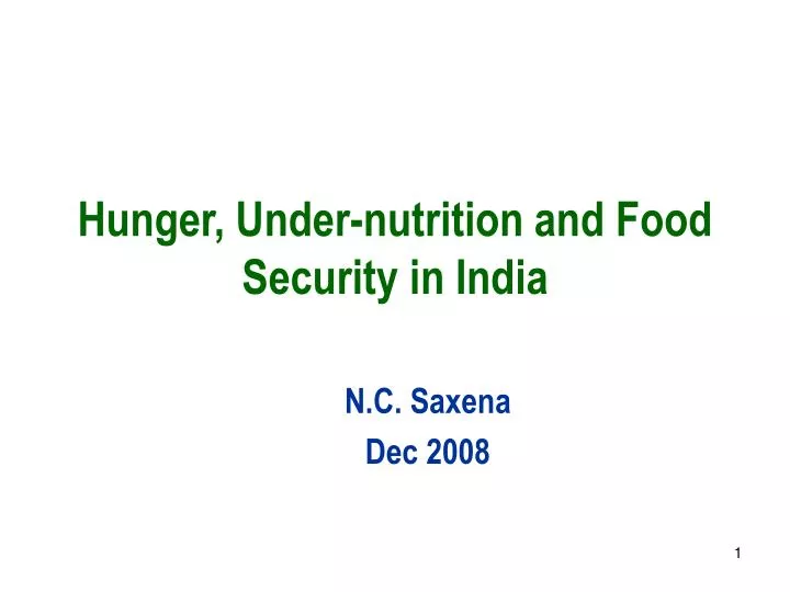 hunger under nutrition and food security in india