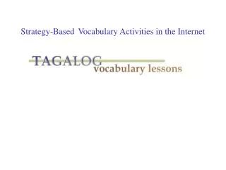 Strategy-Based Vocabulary Activities in the Internet