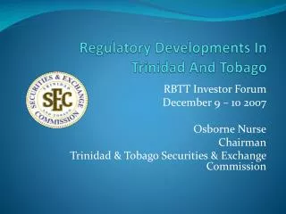 Regulatory Developments In Trinidad And Tobago