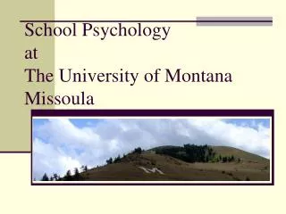 School Psychology at The University of Montana Missoula