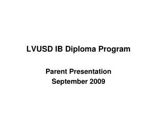 LVUSD IB Diploma Program