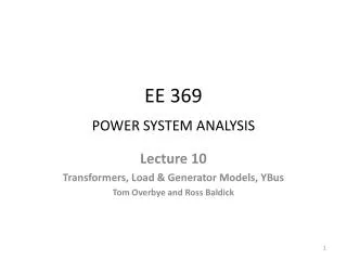 EE 369 POWER SYSTEM ANALYSIS