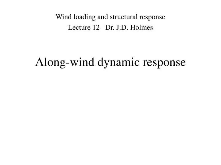 along wind dynamic response