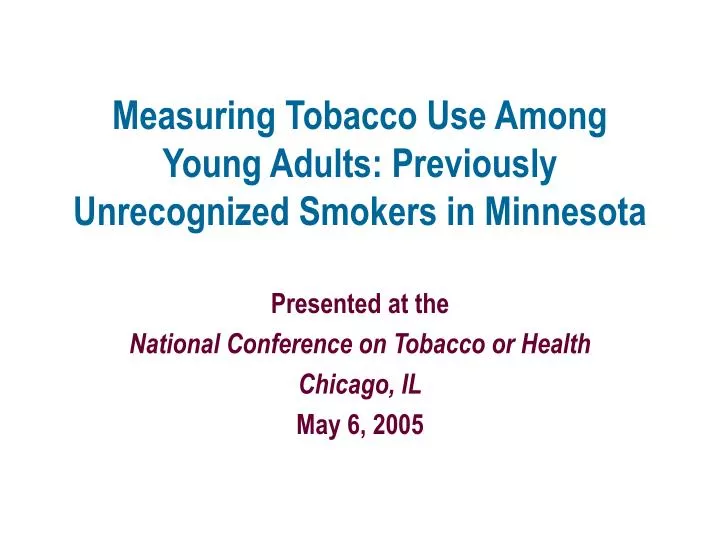measuring tobacco use among young adults previously unrecognized smokers in minnesota