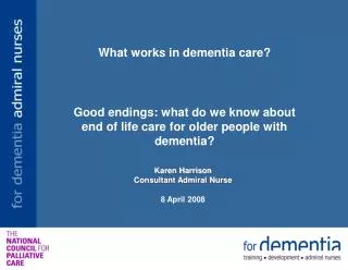 What works in dementia care?