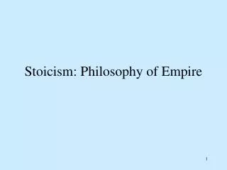 Stoicism: Philosophy of Empire