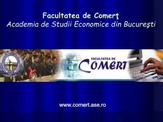 Facultatea de Comerţ Academia de Studii Economice din Bucureşti