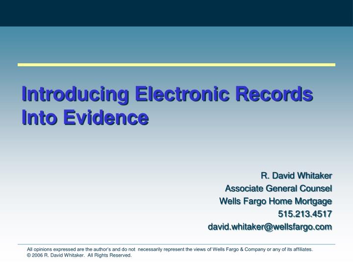 introducing electronic records into evidence