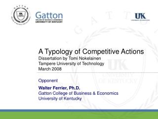 A Typology of Competitive Actions Dissertation by Tomi Nokelainen Tampere University of Technology March 2008