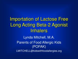 Importation of Lactose Free Long Acting Beta-2 Agonist Inhalers